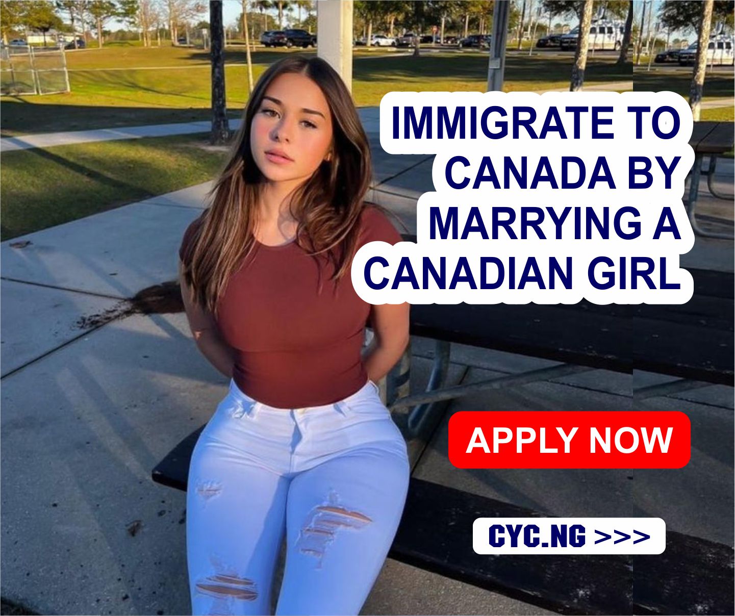 How to Immigrate to Canada by Marrying a Canadian Girl