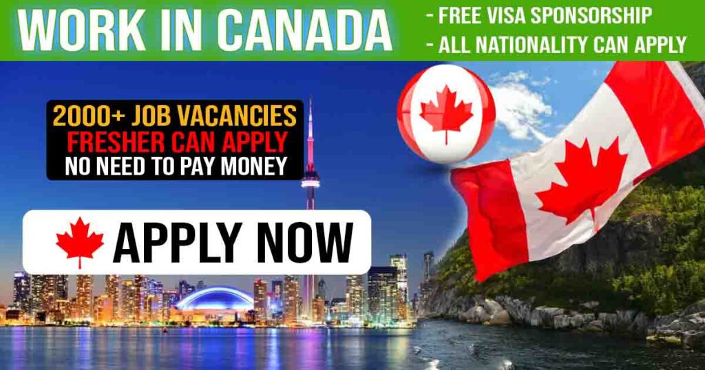 Unskilled Visa Sponsorship Jobs in Canada for Foreigners – No Education or Experience Required